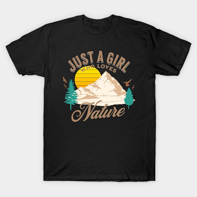 Just A Girl Who Loves Nature, Camping Lover T-Shirt by ShirtCraftsandMore